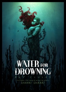 Water For Drowning By Ray Cluley – This Is Horror